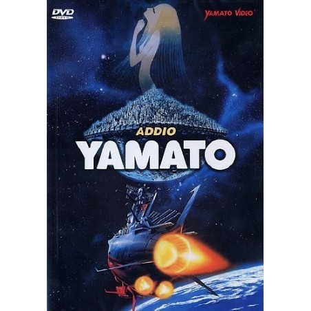 Corazzata Spaziale Yamato - Addio Yamato