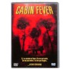 Cabin Fever