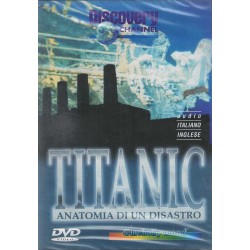 Titanic: Anatomia di un disastro