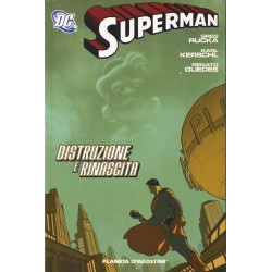 Superman - Distruzione e rinascita