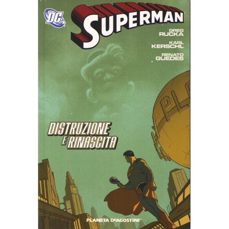 Superman - Distruzione e rinascita