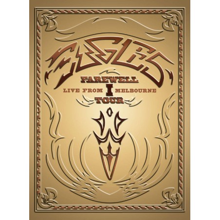 Eagles - Farewell Tour Vol. 01 - Live From Melbourne