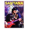 Santana - Live by request