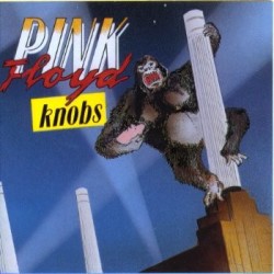 Pink Floyd – Knobs (2 CD)