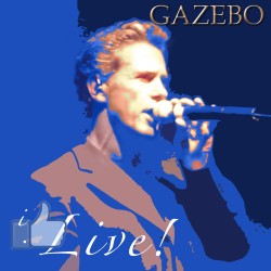 Gazebo – I Like ... Live! (2 CD)