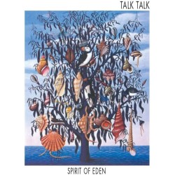 Talk Talk - Spirit of Eden
