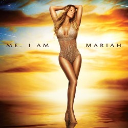 Me. I Am Mariah